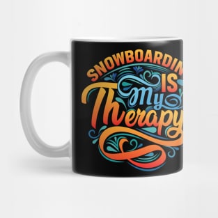 Snowboarding is my Therapy Graphic - For Snowboarders & Fans Mug